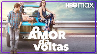 O Amor Dá Voltas | Trailer Oficial | HBO Max