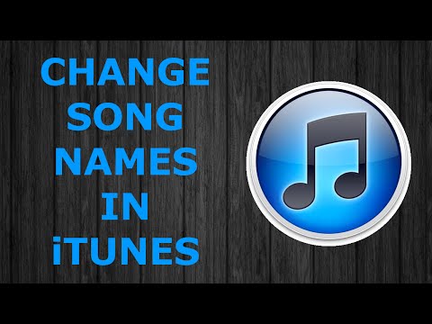 How to Change Song Names in iTunes How to Change Song Names in iTunes