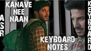 Kanave nee naan keyboard notes | Kannum Kannum kolaiyadithal