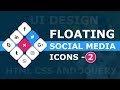 Social Media Sharing Button UI Design 2 - Floating Social Media Icons Using Html CSS And Javascript