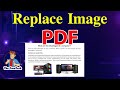 How to Replace Image in PDF ផ្លាស់ប្តូររូបភាពក្នុង PDF | rean khmer computer