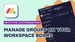 How to manage groups in Monday.com - Groups Manager