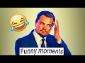 Leonardo dicaprio || Funny Moments