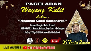 🔴LIVE Wayang Kulit Ki Tantut Sutanto 