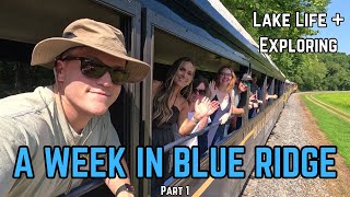 We spent a WEEK in BLUE RIDGE GEORGIA - Part 1