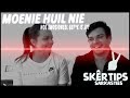 HOE MAKLIK HUIL JY?... *emosioneel* | skêrtips/sarkasties