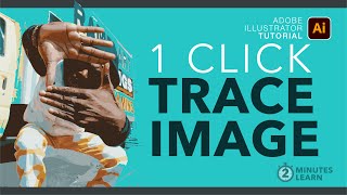 How to Trace Image in Adobe Illustrator with Just 1 Click | Illustrator Tutorials