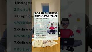 Top 10 Business Ideas for 2023