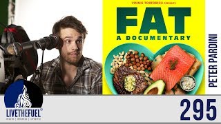Health Podcast 295: FAT a documentary with movie director Peter Pardini