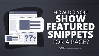 How Do You Show Featured Snippets For A Page?