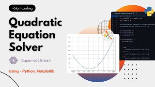 Quadratic Equation Solver using Python | #Python #CodingForBeginners