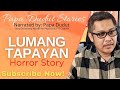 Lumang Tapayan | Remi | Papa Dudut Stories Horror