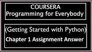 Coursera: Programming for Everybody (Getting Started with Python) Chapter 1 Assignment Answer