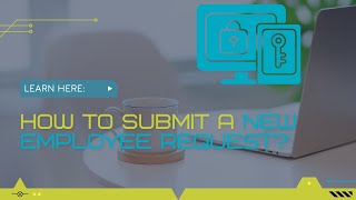 How to Submit Employee Request Forms