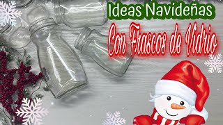 Manualidades Navideñas 2023 / Ideas de Navidad con Frascos de Vidrio / Diy Christmas / Artesanato