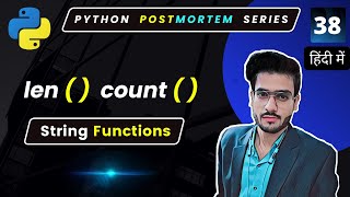 Python Count Function | Len python | String Inbuilt Functions #38