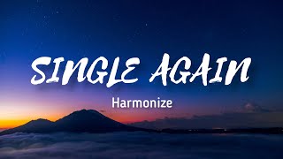 Harmonize - Single Again (Official Lyrics) Video