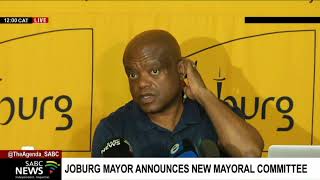 Joburg Mayor announces new mayoral committee