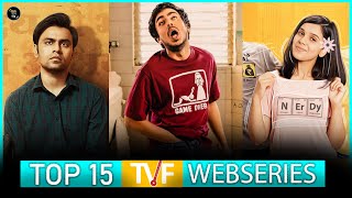 Top 15 Best Web Series By TVF (Best Indian Web Series) |  Best TVF Web Series To Watch (Part 2)
