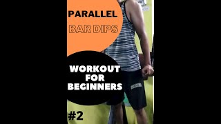 Workout for beginners in gym // Workout for beginners for weight gain // #Parallel Dips