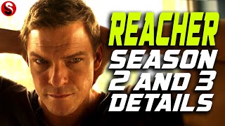 New Reacher Season 2 & 3 Details