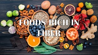 8 Foods Rich In Fiber |High Fiber Foods For Constipation & To Reduce Calorie Intake |High Fiber Diet
