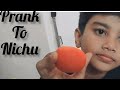 prank to nichu🤭/ Nichus world