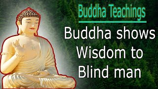 The Time When Buddha Told About the Blind Men - an inspirational journey| InspiringSpeech andstories