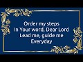 Order My Steps w/ Lyrics