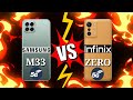 SAMSUNG GALAXY M33 VS INFINIX ZERO 5G Which is BEST?