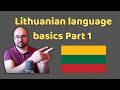 Lithuanian Language Lessons -Basic Lithuanian Part 1