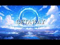 Afinity - Getaway (Lyrics)