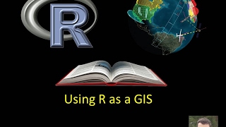 How to use R as GIS tools: here is my own learning experience