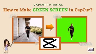 HOW TO MAKE GREEN SCREEN IN CAPCUT