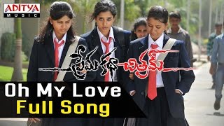 Oh My Love Full Song  ll Prema Katha Chithram Songs ll Sudheer Babu, Nanditha