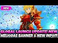 *7DS IDLE GLOBAL LAUNCH IS HERE!* BRAND NEW MELIODAS BANNER! CRAZY BIG FREEBIES! IMPORTANT NEW INFO!