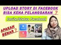 UPLOAD STORY DI FACEBOOK BISA KENA PELANGGARAN || APAKAH BENAR ❓