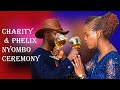 CHARITY AND PHELIX NYOMBO CEREMONY