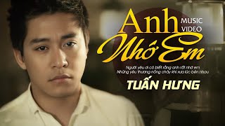Karaoke Anh Nhớ Em - Tuấn Hưng - Beat Chuẩn (Có Bè)