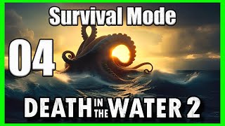Death In The Water 2 - Survival Mode - Let's Play Part 4 - Top 10 Percent