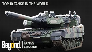The Top 10 Tanks in the World | Powerhouses of Modern Warfare