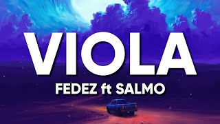 Fedez ft Salmo - VIOLA (Testo/Lyrics)