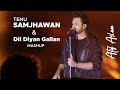 Tenu Samjhawan - Dil Diyan Gallan Mashup | Atif Aslam | Hyatt Regency, Kathmandu | April 12 , 2024