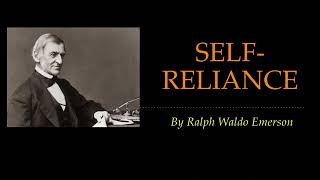 Self Reliance by Ralph Waldo Emerson | Audio Narration by Ara Reade |  Man is timid and apologetic