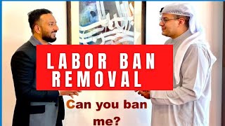 A must watch about UAE Labor Ban Removal