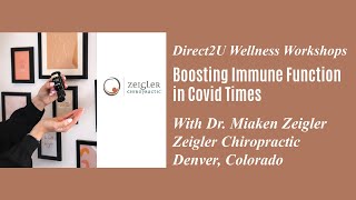 Boosting Immune Function in Covid Times, Direct2U on YouTube!