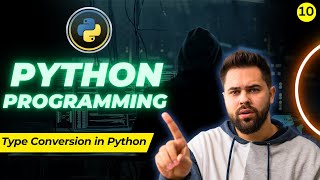 Type Conversion in Python | Implicit & Explicit Type Casting Explained in Hindi 🐍