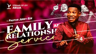 FAMILY AND RELATIONSHIPS SERVICE || FOURTH SERVICE || 9TH MARCH 2025