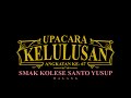 UPACARA KELULUSAN ANGKATAN KE-67