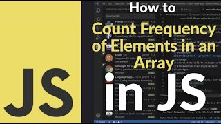 How to Count Frequency of Elements in a JavaScript Array | Guide to Arrays and Object Mapping